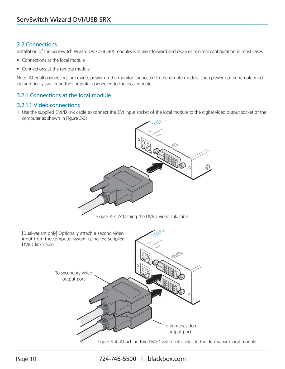 Black Box ACU5501A-R4, ServSwitch Wizard DVI/USB SRX manual Connections at the local module 3.2.1.1 Video connections 