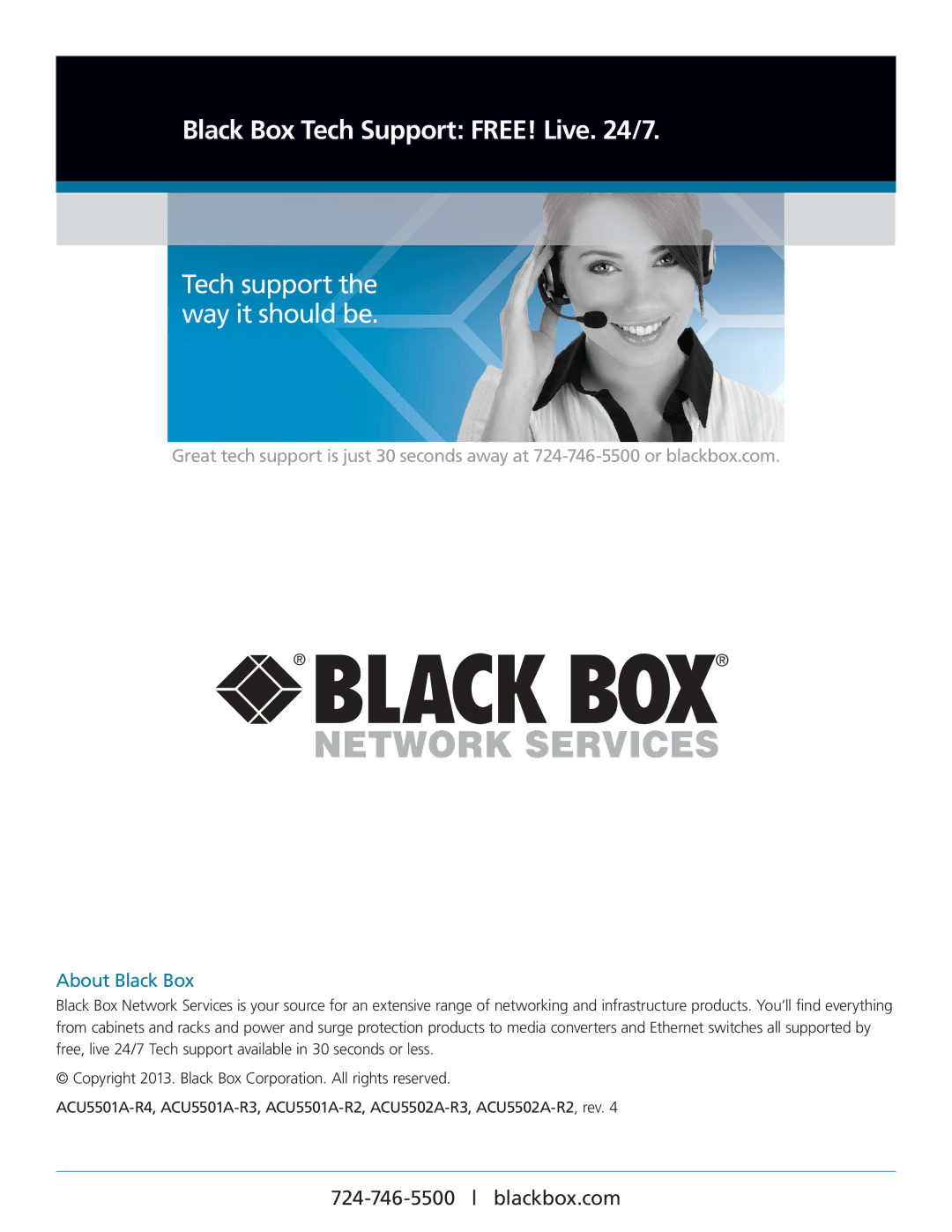 Black Box ACU5501A-R4, ServSwitch Wizard DVI/USB SRX manual Black Box Tech Support FREE! Live /7, About Black Box 