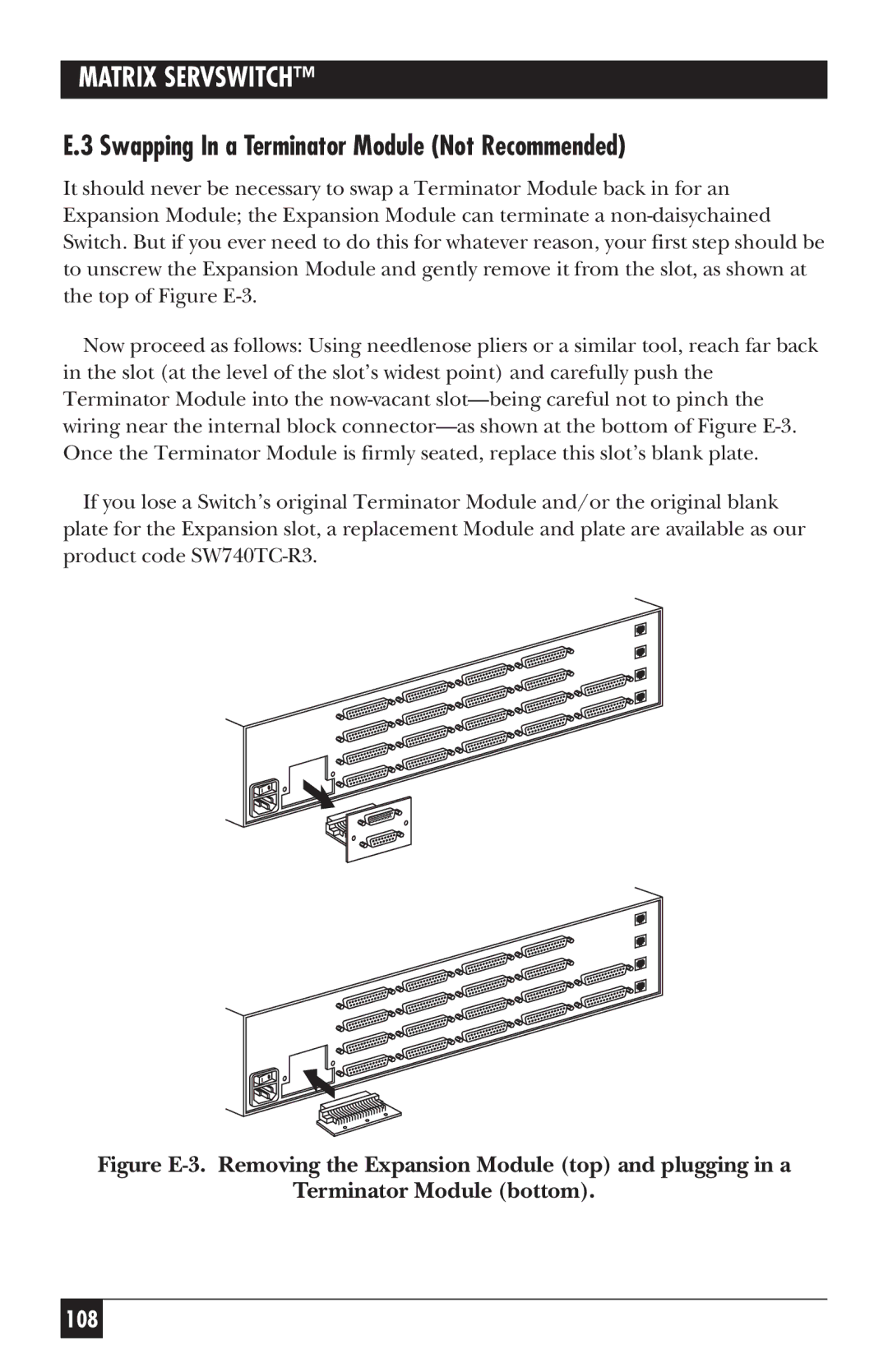 Black Box ServSwitch manual Swapping In a Terminator Module Not Recommended 