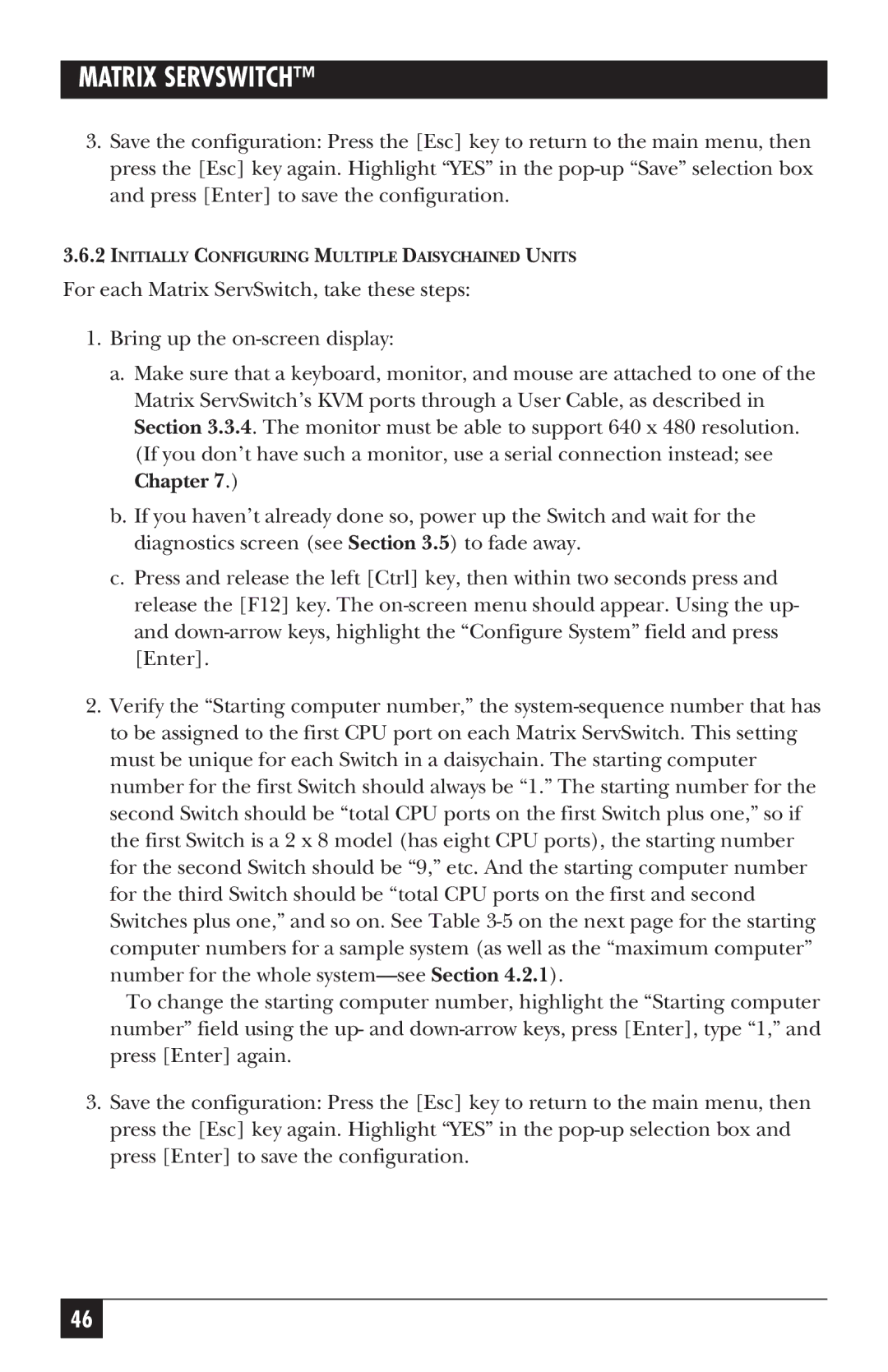 Black Box ServSwitch manual Initially Configuring Multiple Daisychained Units 