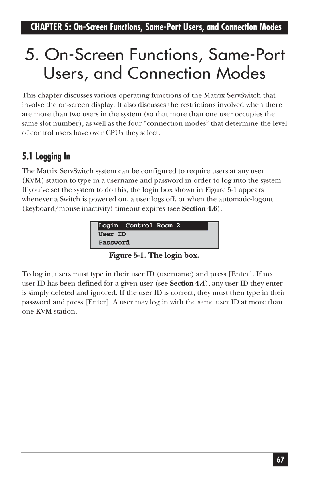 Black Box ServSwitch manual On-Screen Functions, Same-Port Users, and Connection Modes, Logging 