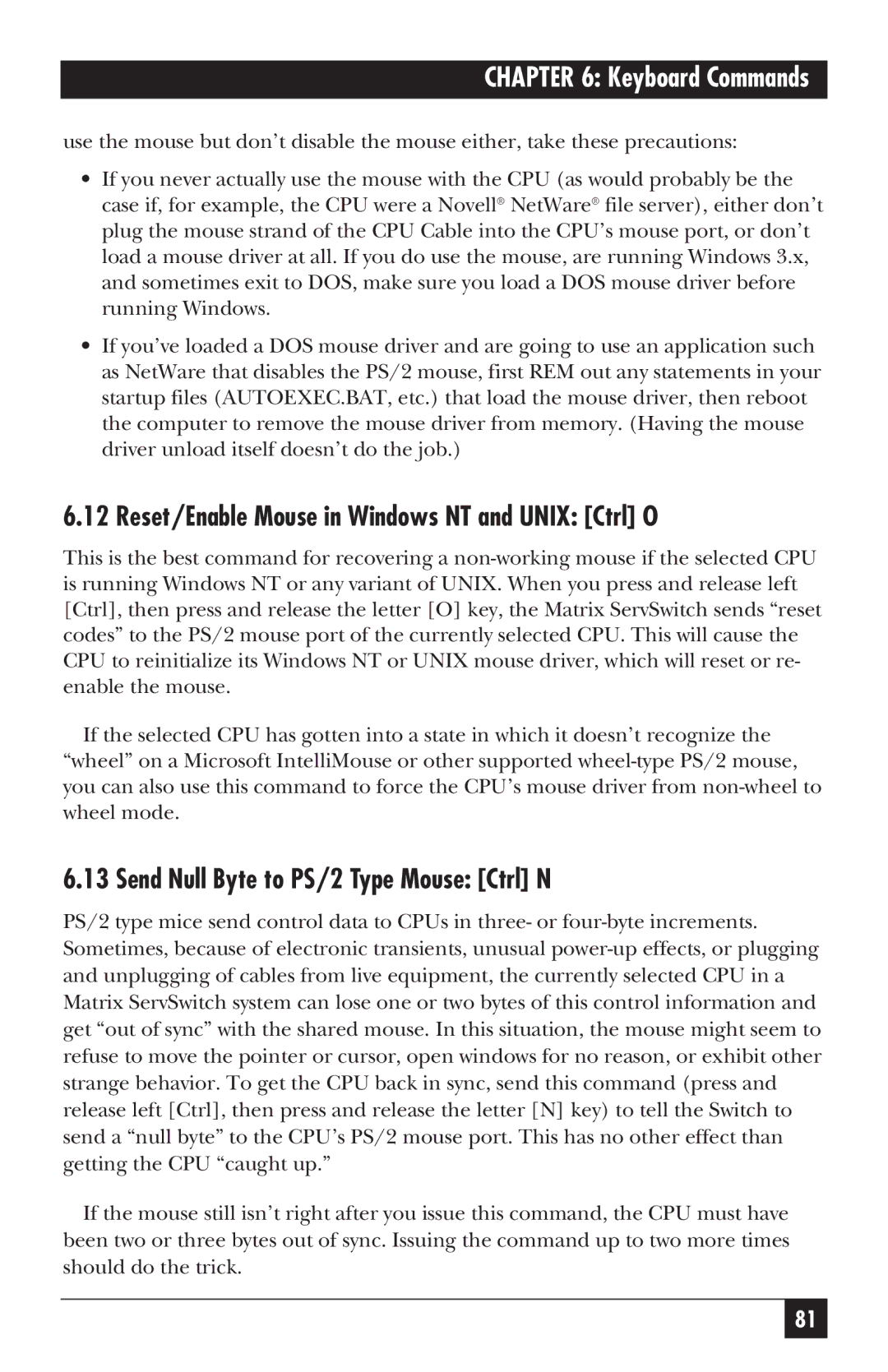 Black Box ServSwitch manual Reset/Enable Mouse in Windows NT and Unix Ctrl O, Send Null Byte to PS/2 Type Mouse Ctrl N 
