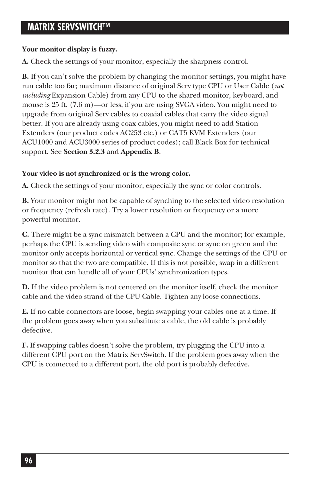 Black Box ServSwitch manual Your monitor display is fuzzy, Your video is not synchronized or is the wrong color 