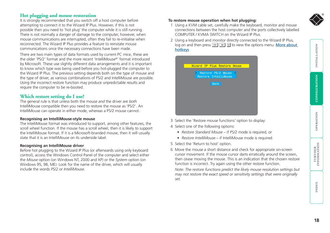 Black Box ServSwitchTM manual Hot plugging and mouse restoration, Which restore setting do I use? 