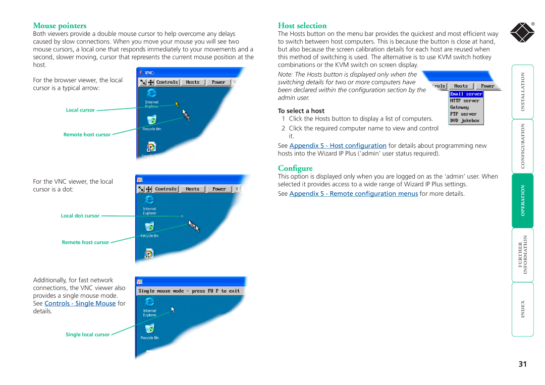 Black Box ServSwitchTM manual Mouse pointers, Host selection, Configure, To select a host 