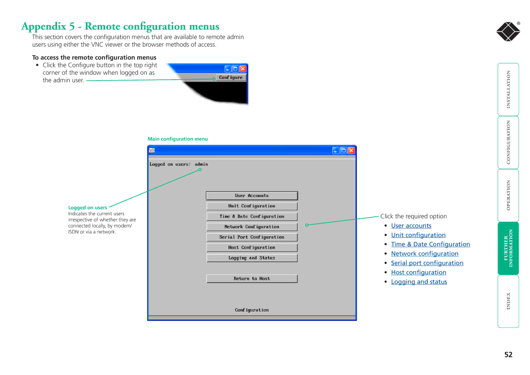 Black Box ServSwitchTM manual Appendix 5 Remote configuration menus, To access the remote configuration menus 