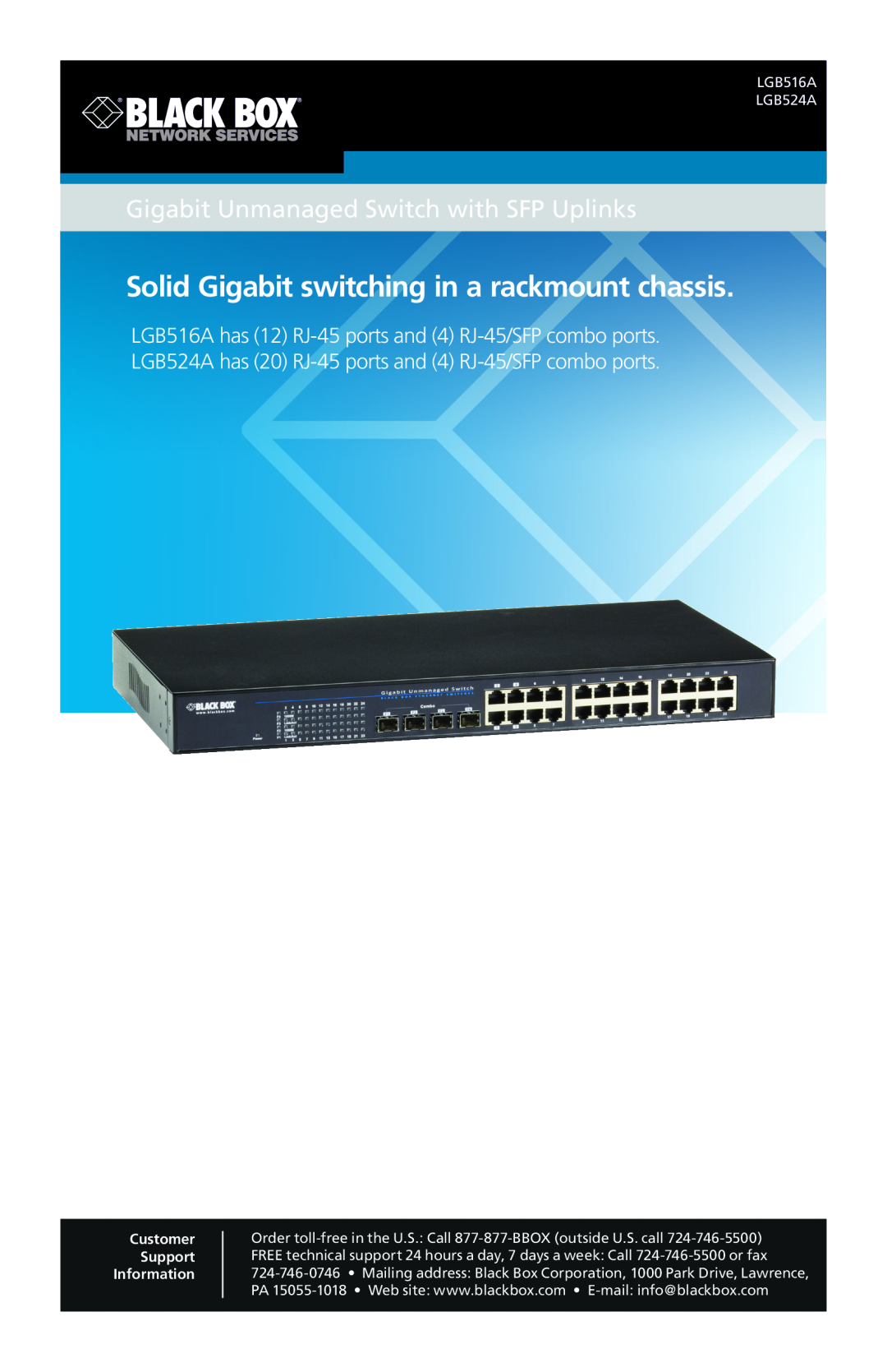 Black Box lgb516a manual Gigabit Unmanaged Switch with SFP Uplinks, Solid Gigabit switching in a rackmount chassis 
