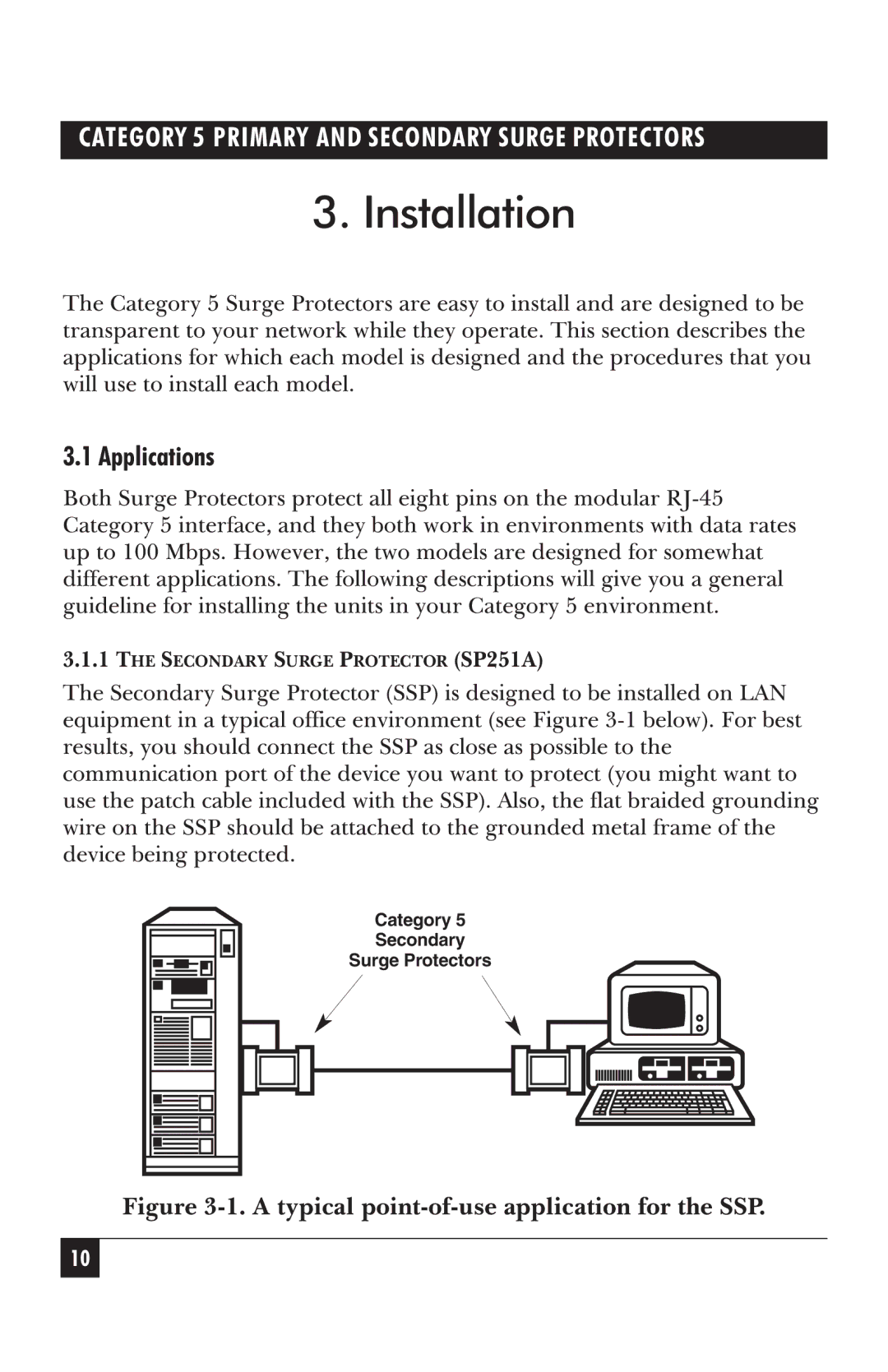 Black Box SP251A, SP250A manual A typical point-of-use application for the SSP 