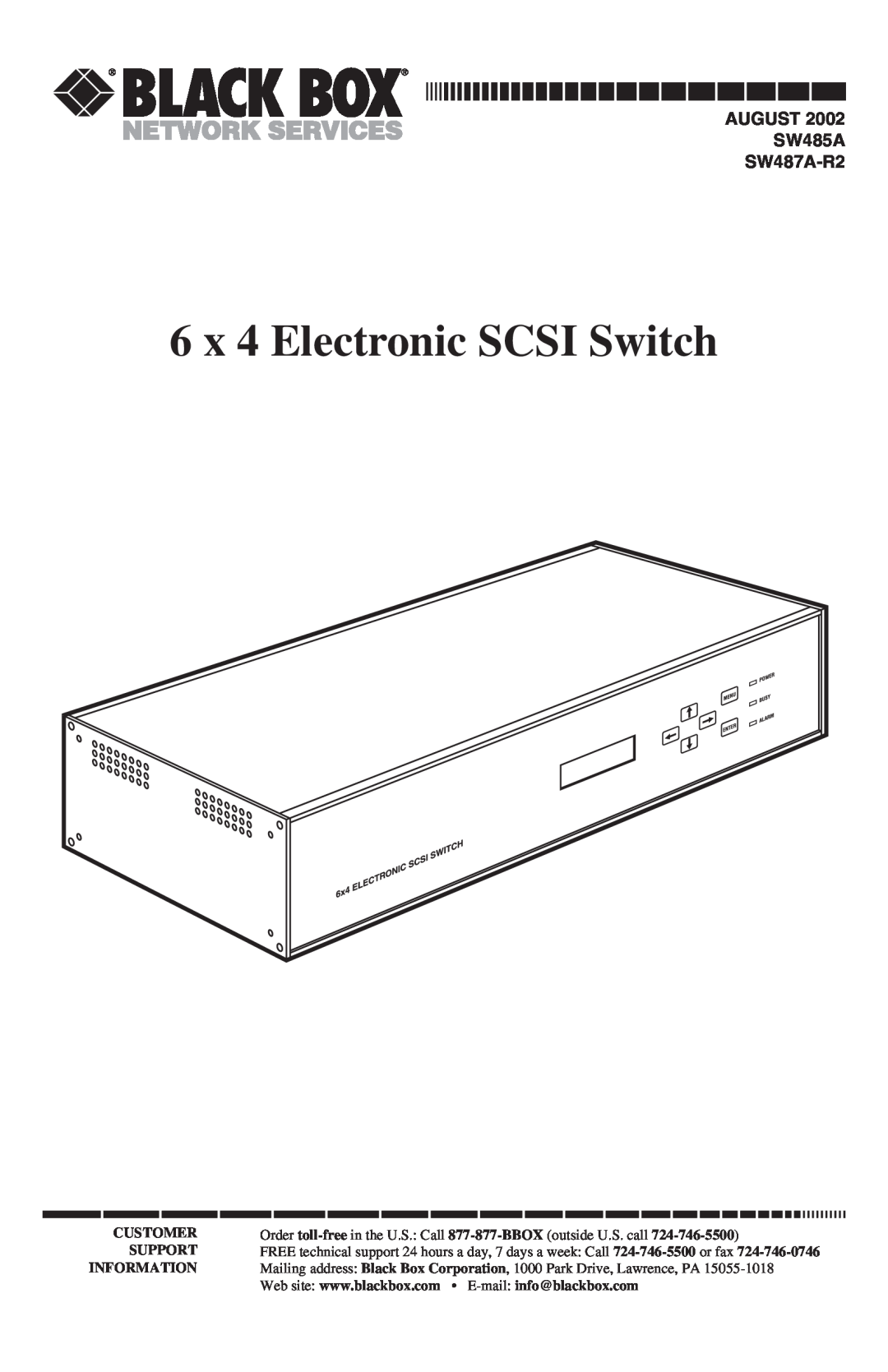 Black Box manual 6 x 4 Electronic SCSI Switch, AUGUST SW485A SW487A-R2, Customer, Support, Information 