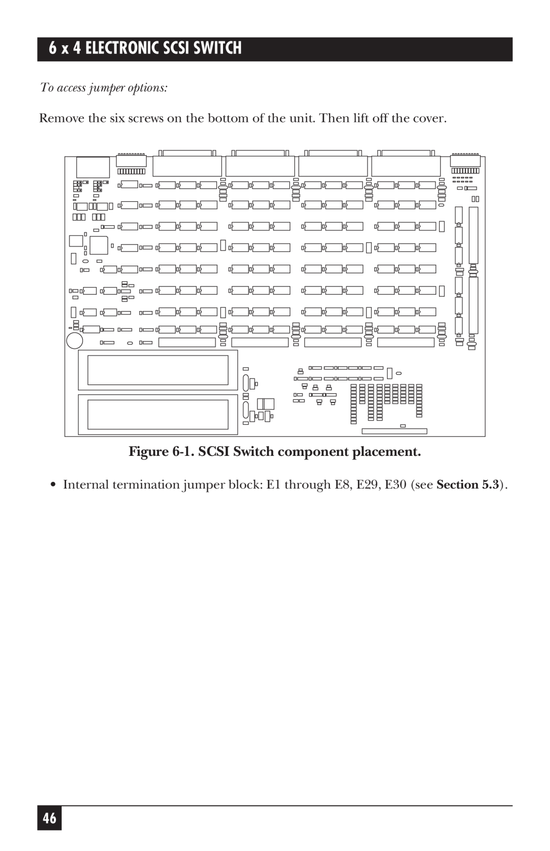 Black Box SW487A-R2 manual 1. SCSI Switch component placement, 6 x 4 ELECTRONIC SCSI SWITCH 