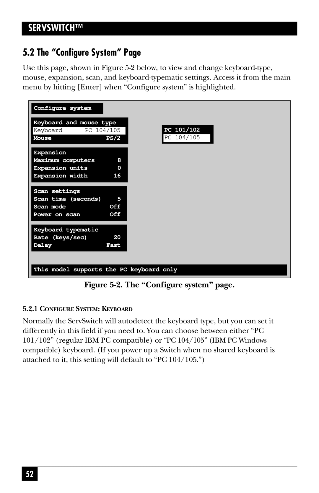 Black Box SW724A-R4, SW722A-R4, KV3108SA-R4, SW721A-R4, SW723A-R4, SW725A-R4 manual Configure System, Configure system 