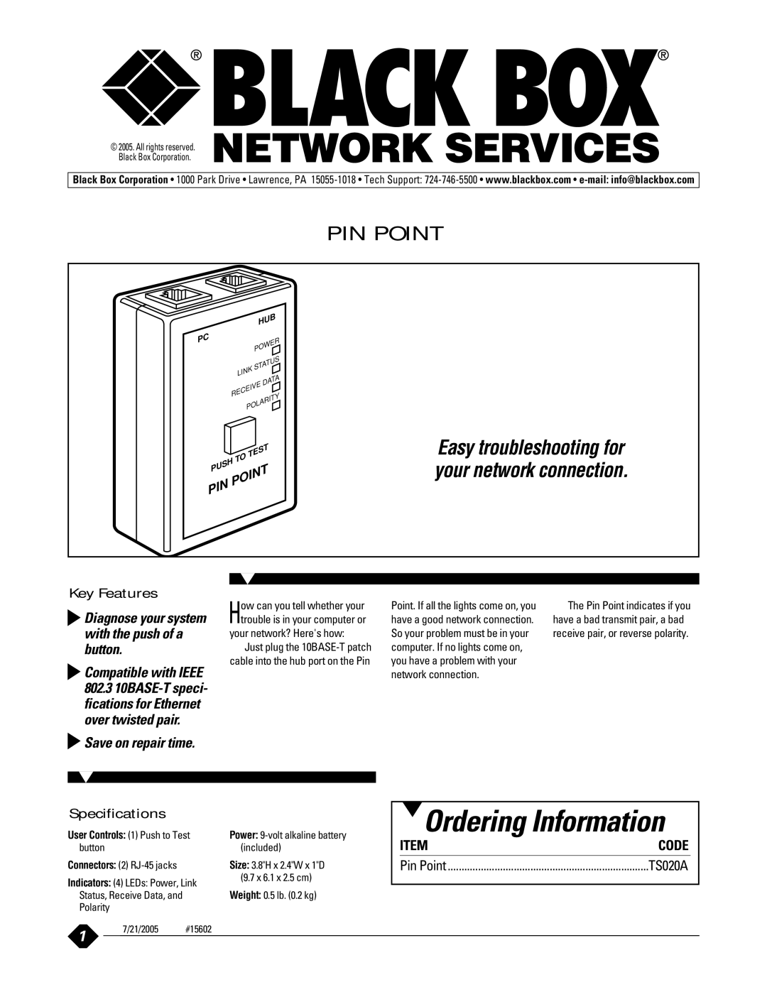 Black Box TS020A specifications PIN Point, Specifications, Key Features, Save on repair time, Your network? Heres how 