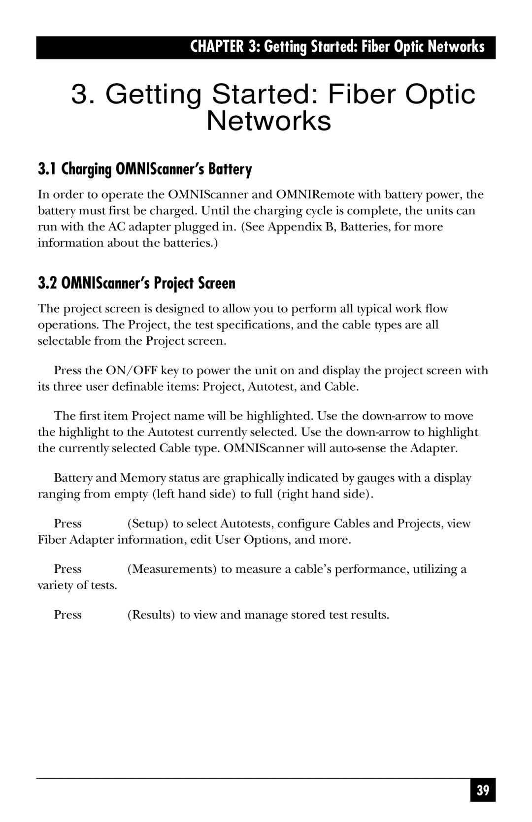 Black Box TS1000A-R5, TS1003A, TS1002A manual Getting Started Fiber Optic Networks, Charging OMNIScanner’s Battery 