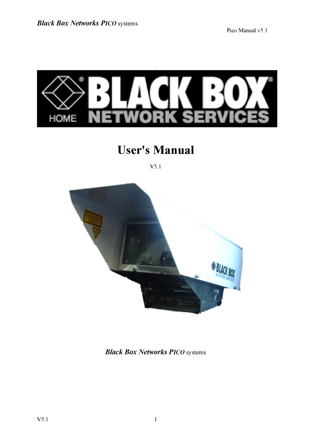 Black Box V5.1 user manual Black Box Networks Pico systems 