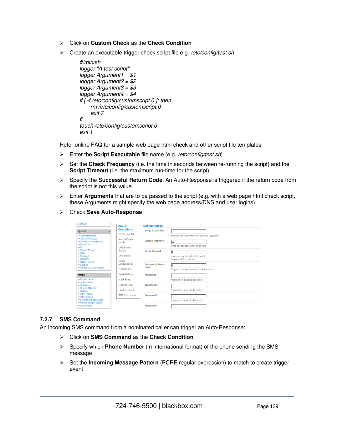 Black Box LES1416A, LES1332A  Click on Custom Check as the Check Condition,  Check Save Auto-Response SMS Command 