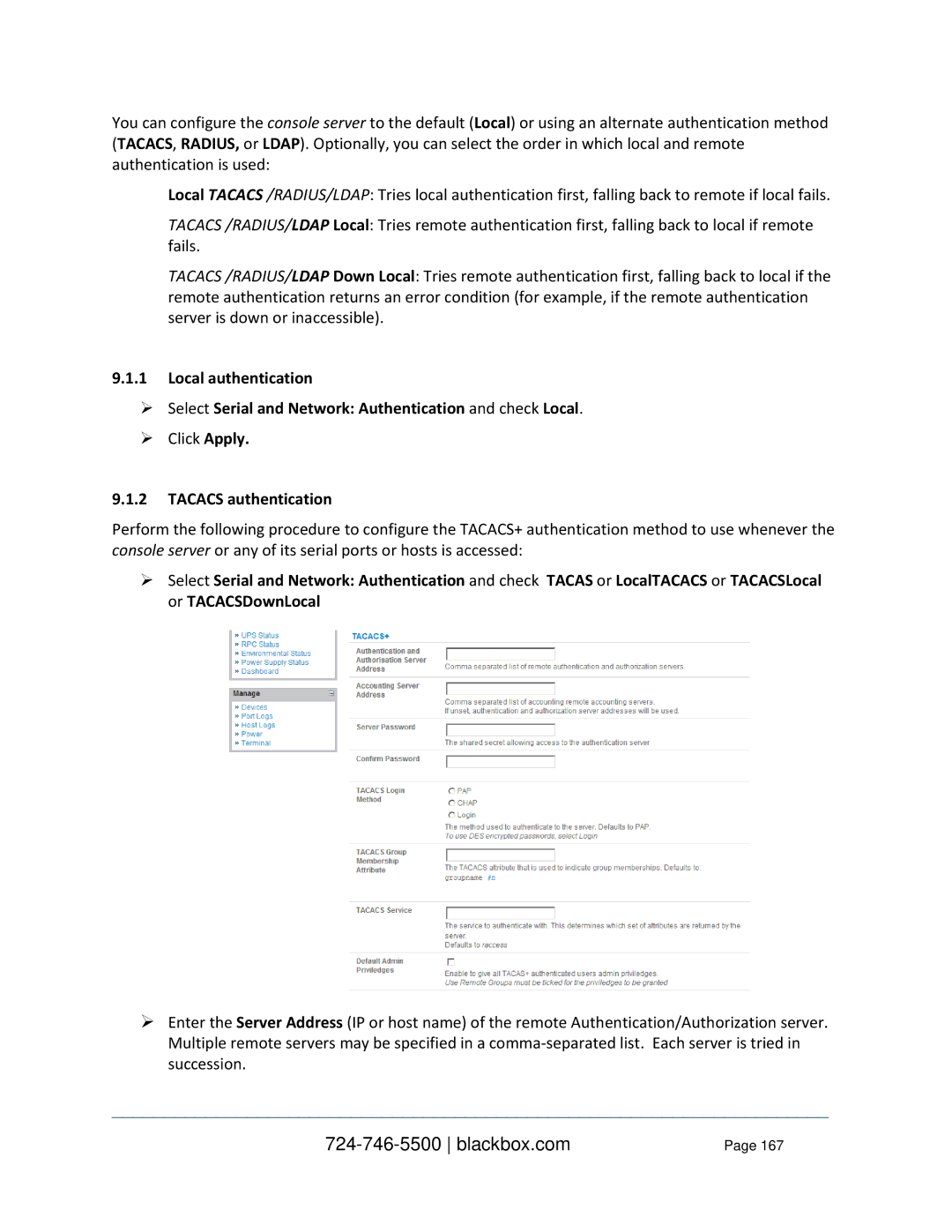 Black Box LES1132A, LES1332A, LES1408A, LES144BA, LES1416A, LES1348A, LES1432A, LES1316A, LES1308A, LES1232A Tacacs authentication 