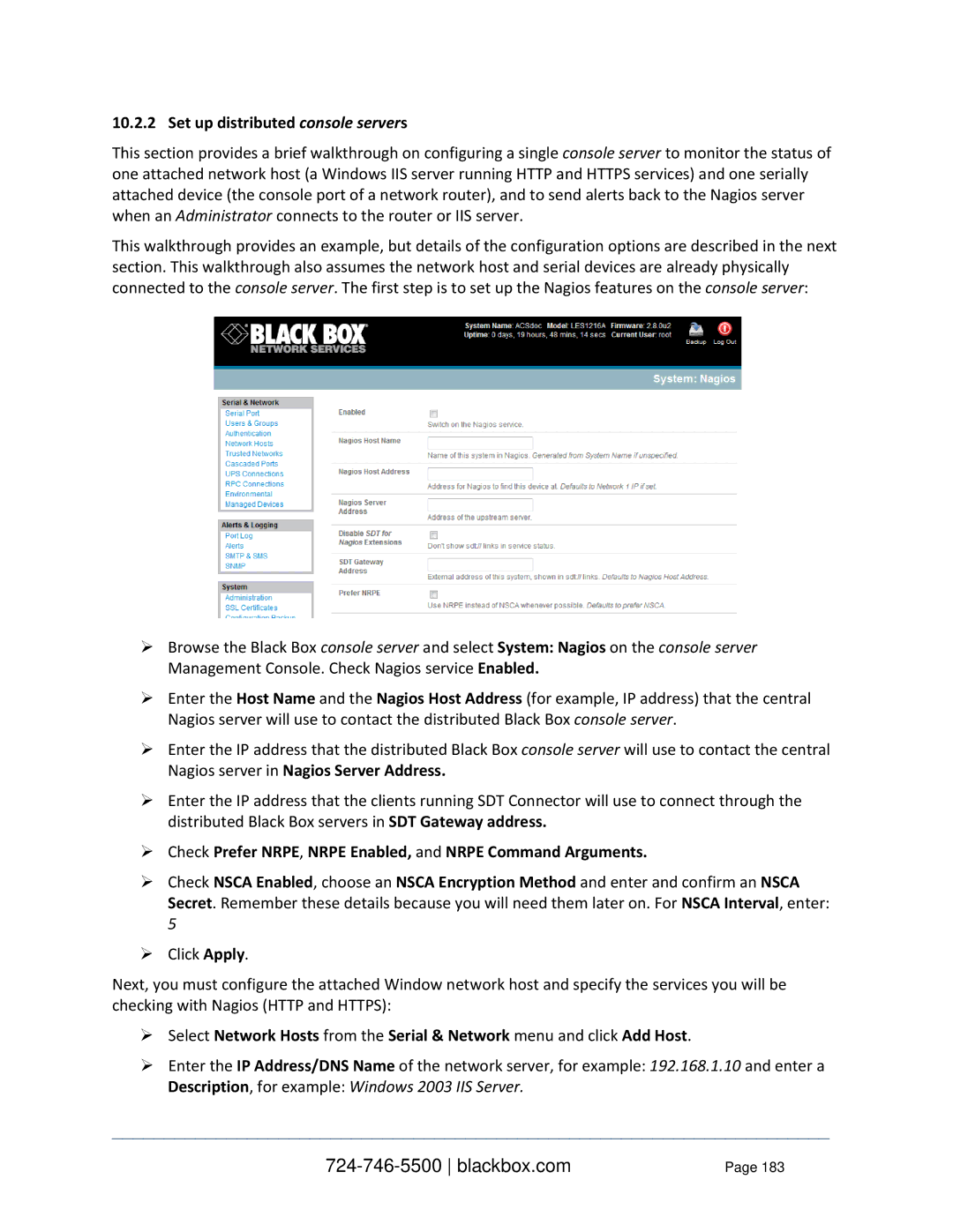 Black Box LES1116A, LES1332A, LES1408A Set up distributed console servers, Description, for example Windows 2003 IIS Server 