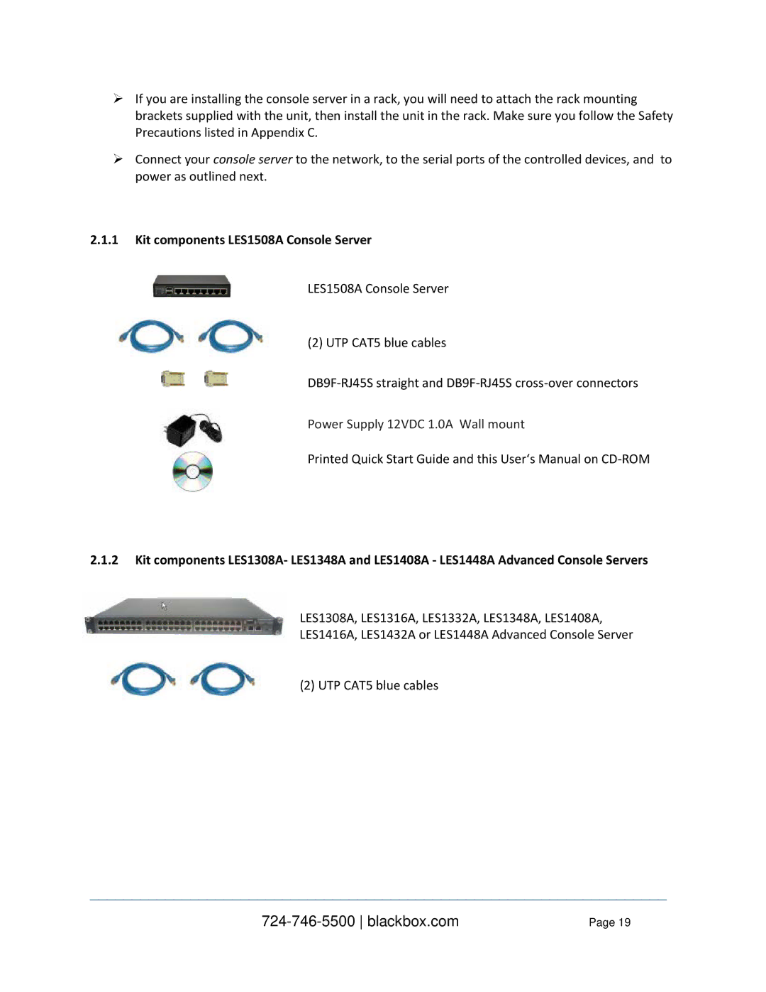 Black Box LES144BA, LES1332A, LES1408A, LES1416A, LES1348A, LES1432A, LES1316A, LES1308A Kit components LES1508A Console Server 