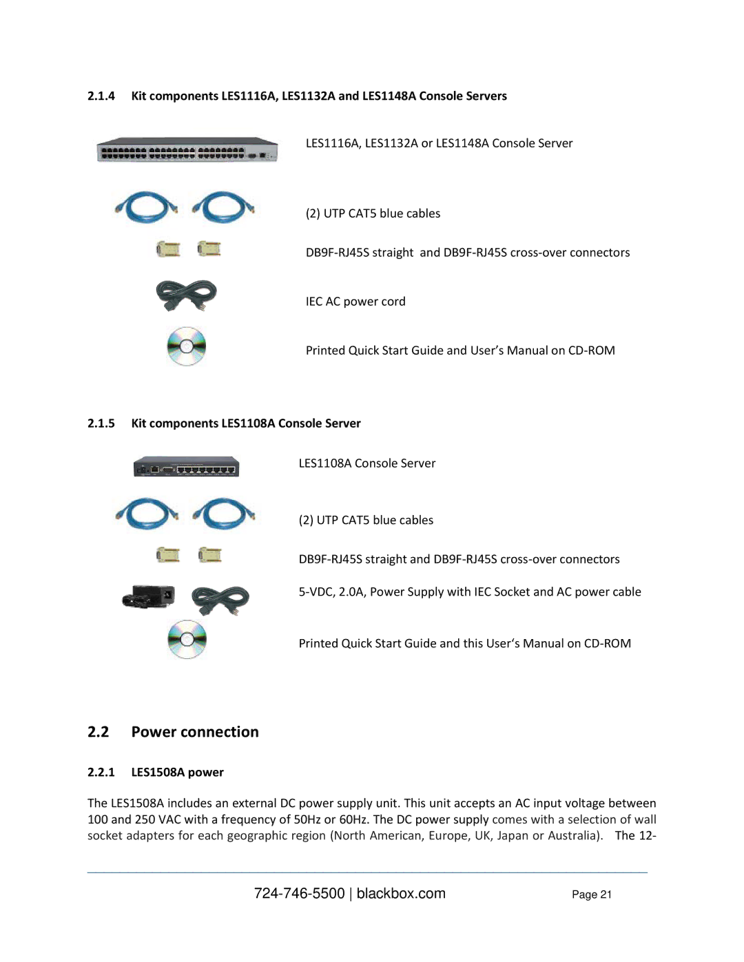 Black Box LES1348A, LES1332A, LES1408A, LES144BA Power connection, Kit components LES1108A Console Server, 1 LES1508A power 