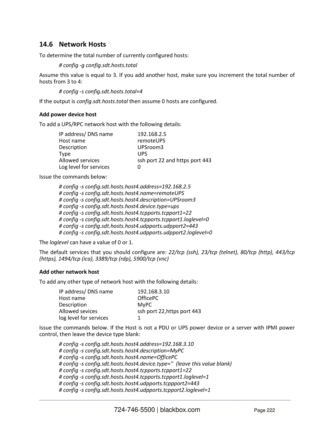 Black Box LES1408A # config -g config.sdt.hosts.total, # config -s config.sdt.hosts.total=4, Add power device host 