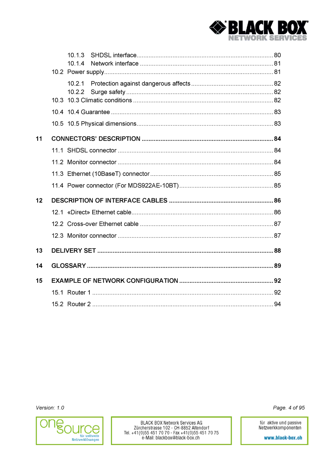 Black Box Version 1.0 user manual Description of Interface Cables 