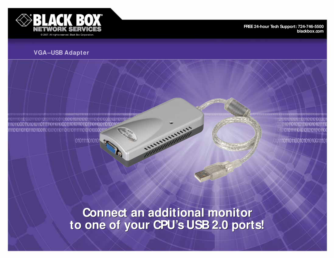 Black Box VGA-USB Adapter manual Connect an additional monitor, to one of your CPU’s USB 2.0 ports, VGA-USBAdapter 