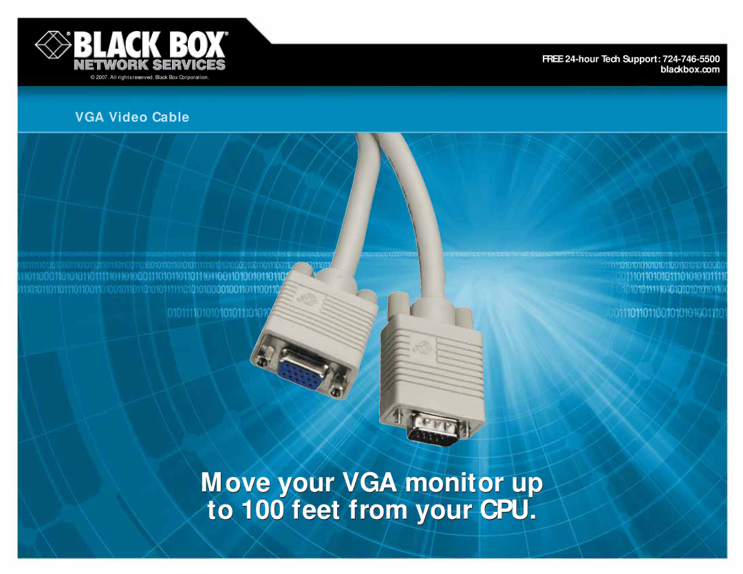 Black Box VGA Video Cable manual Move your VGA monitor up to 100 feet from your CPU 