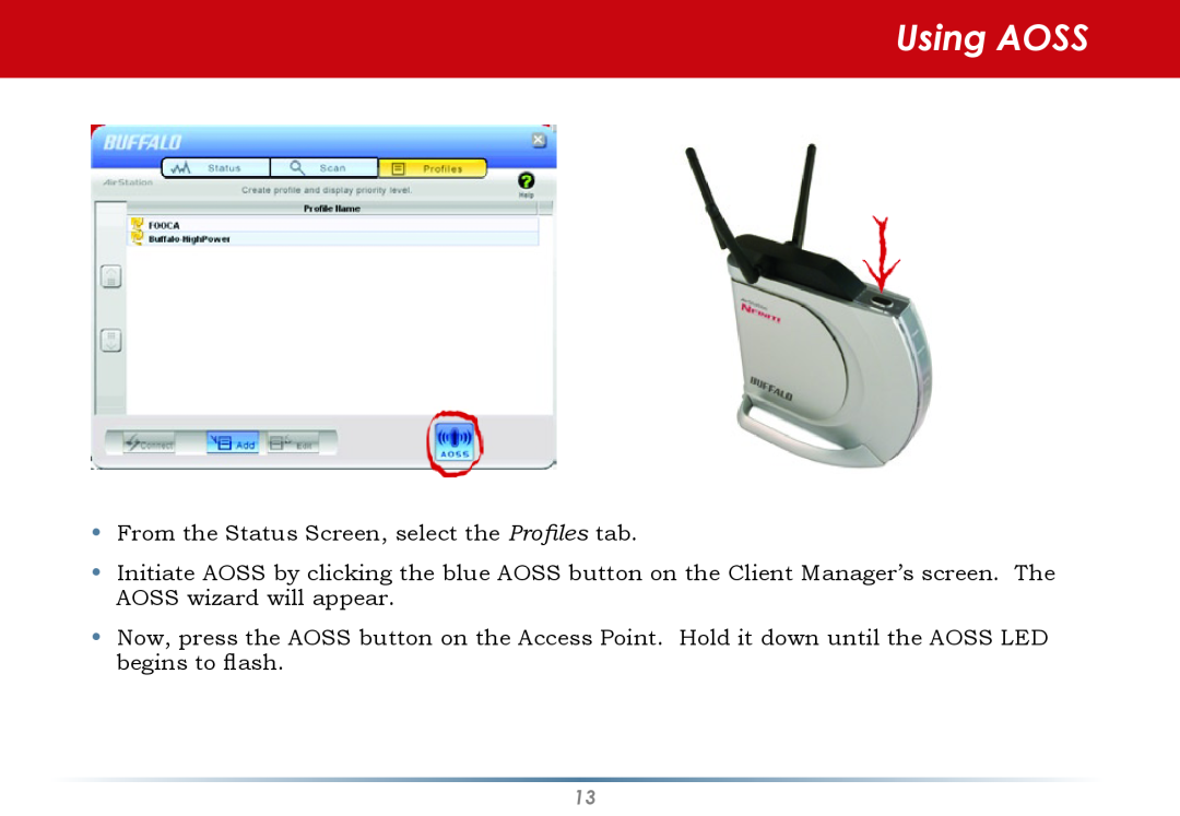 Black Box WLI-CB-G54S user manual Using AOSS, •From the Status Screen, select the Profiles tab 