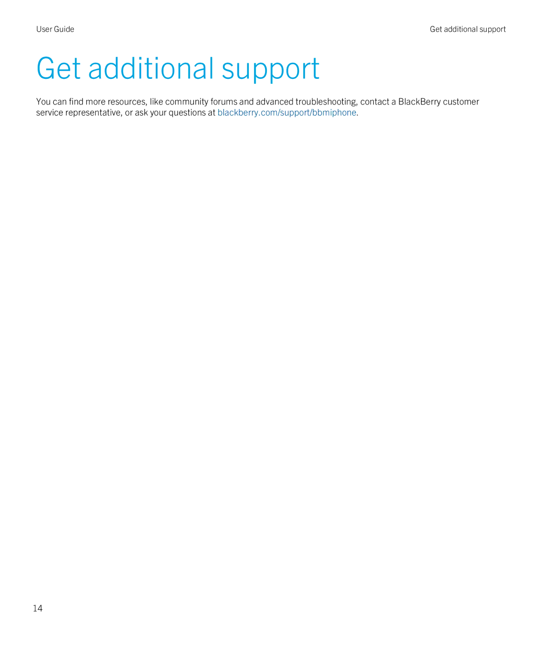 Blackberry 1 manual Get additional support 