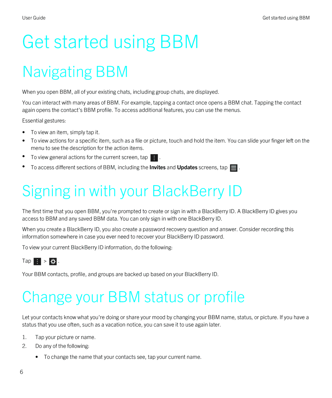 Blackberry 1 Get started using BBM, Navigating BBM, Signing in with your BlackBerry ID, Change your BBM status or profile 