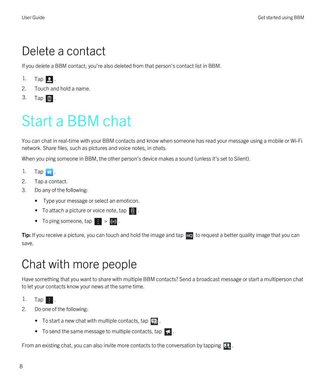 Blackberry 1 manual Start a BBM chat, Delete a contact, Chat with more people 