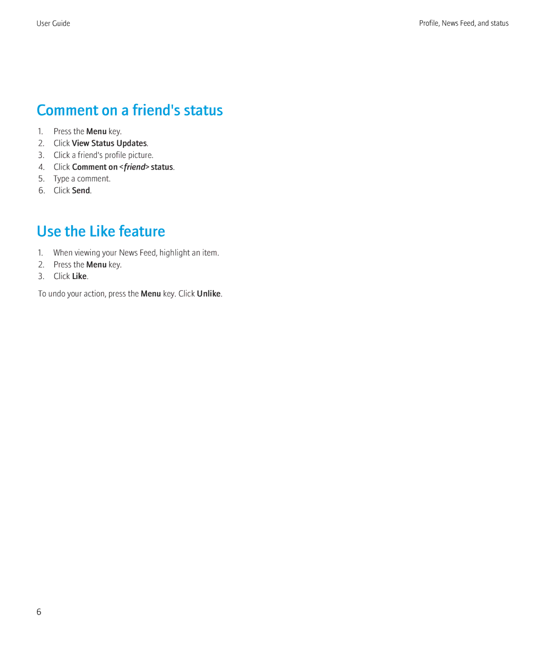 Blackberry 1.7 manual Comment on a friends status, Use the Like feature 