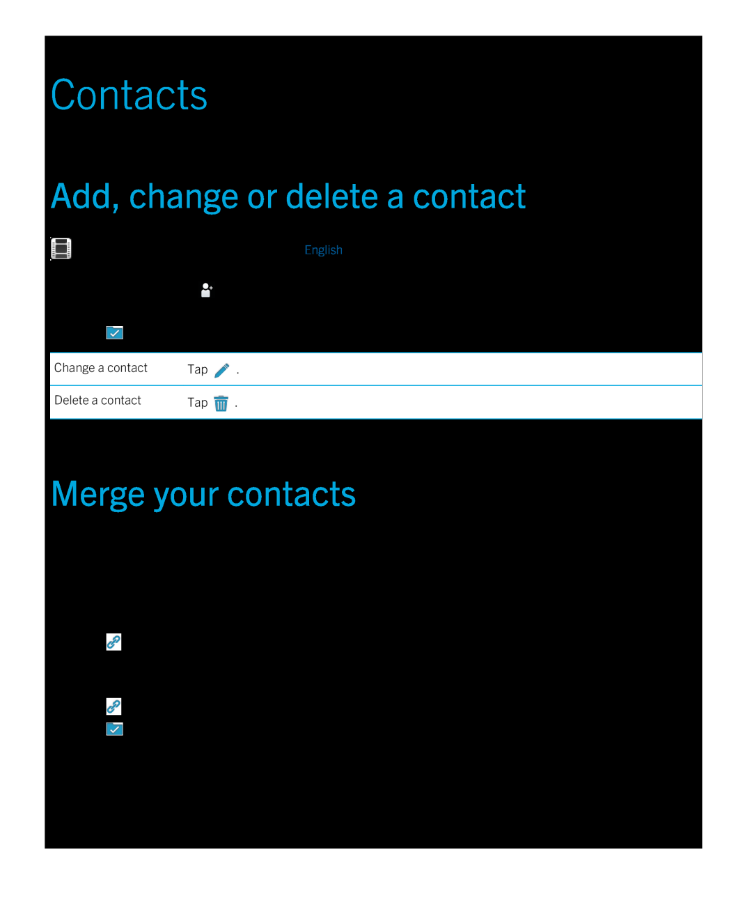 Blackberry 2.0.1 manual Contacts, Add, change or delete a contact, Merge your contacts, Tap Add Link 