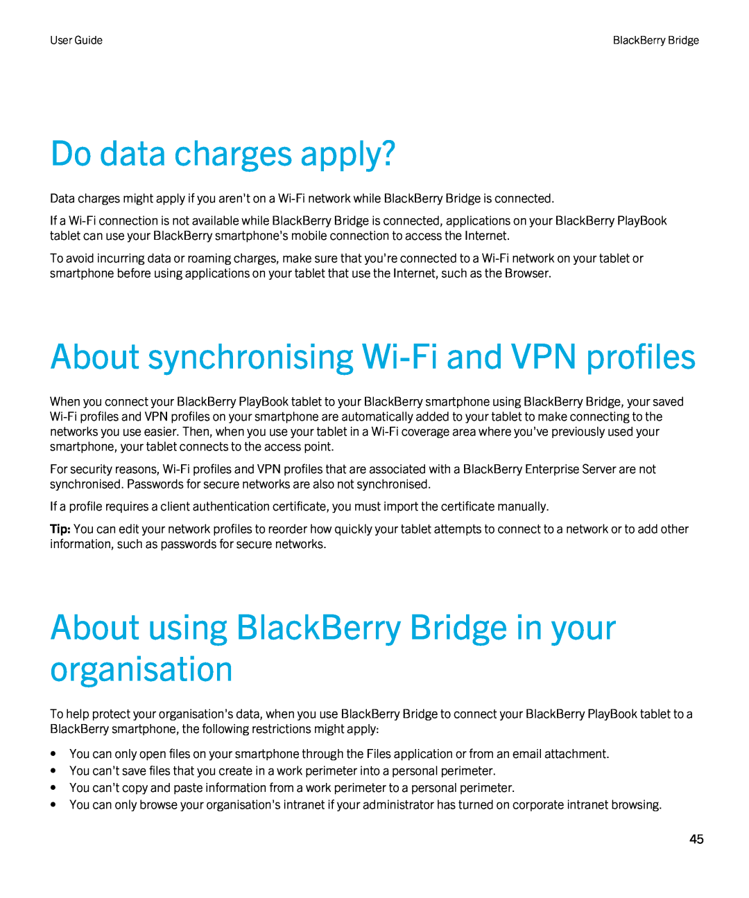 Blackberry 2.0.1 manual Do data charges apply?, About synchronising Wi-Fi and VPN profiles 