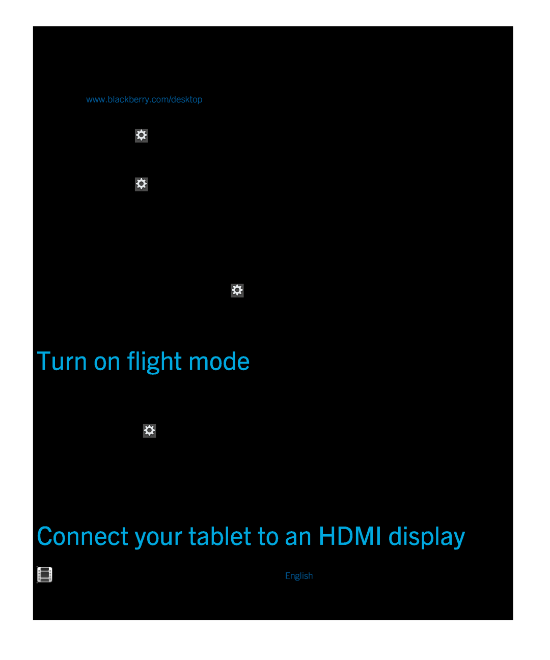 Blackberry 2.0.1 manual Turn on flight mode, Connect your tablet to an HDMI display 