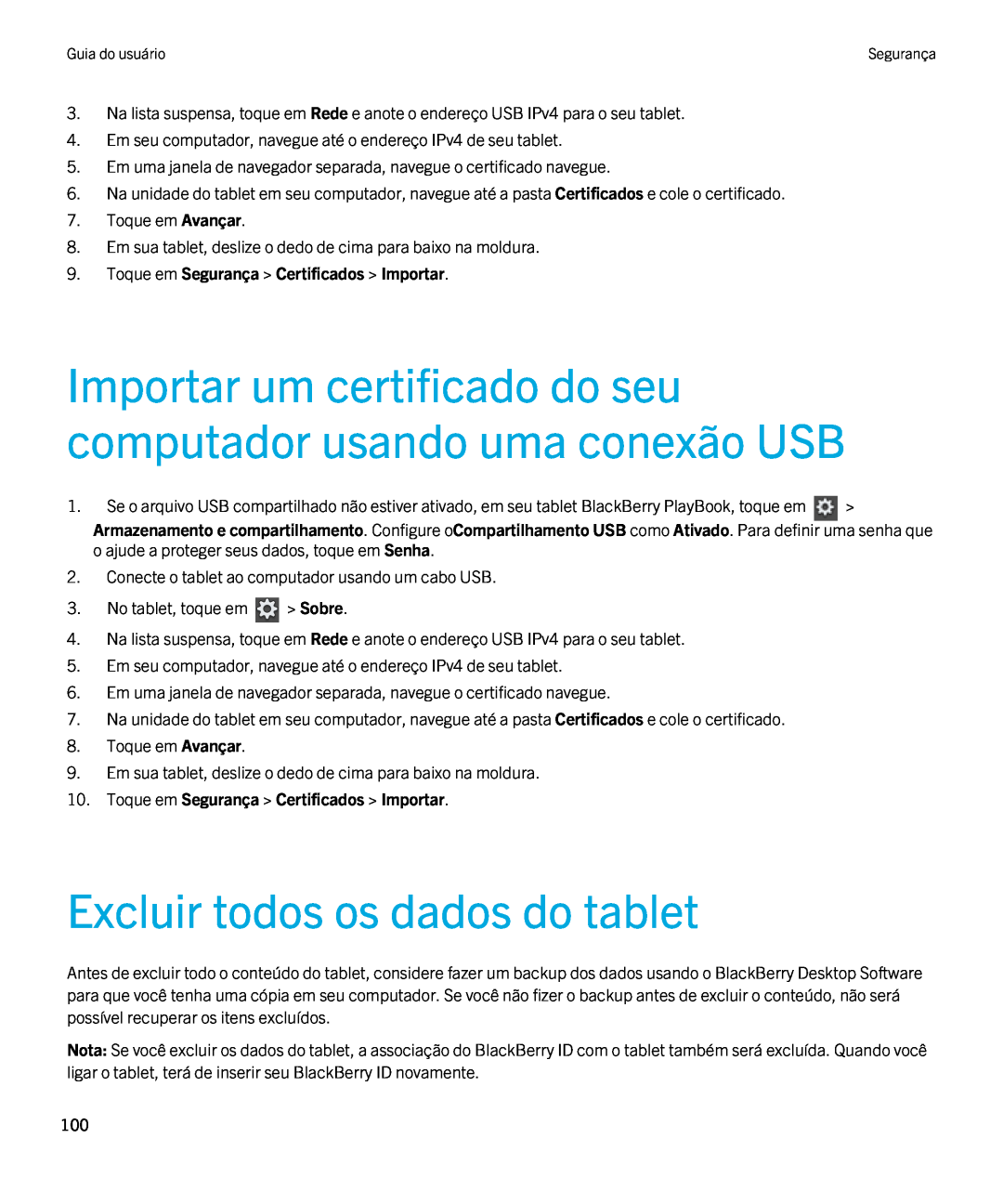 Blackberry 2.0.1 manual Importar um certificado do seu computador usando uma conexão USB, Excluir todos os dados do tablet 