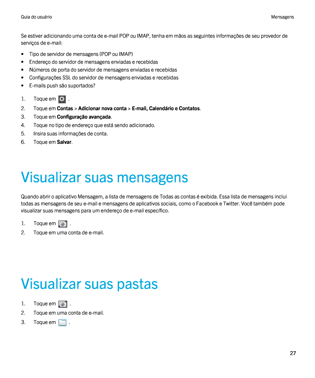 Blackberry 2.0.1 manual Visualizar suas mensagens, Visualizar suas pastas, Toque em Configuração avançada 