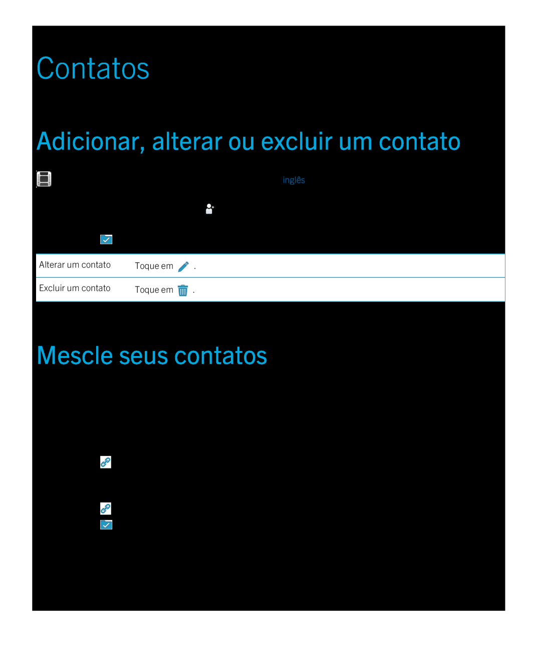 Blackberry 2.0.1 manual Contatos, Adicionar, alterar ou excluir um contato, Mescle seus contatos, Toque em Adicionar Link 