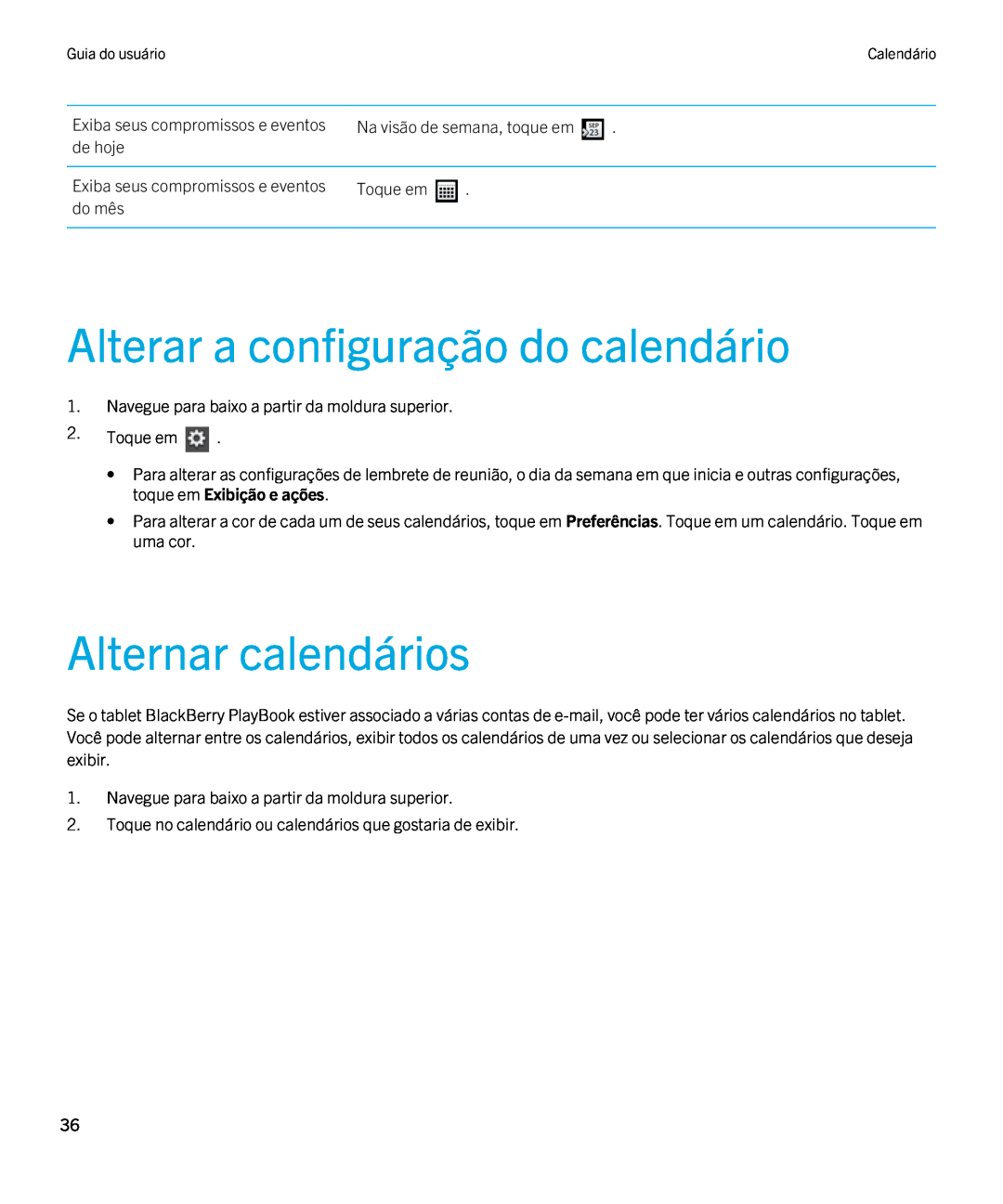Blackberry 2.0.1 manual Alterar a configuração do calendário, Alternar calendários, Guia do usuárioCalendário 