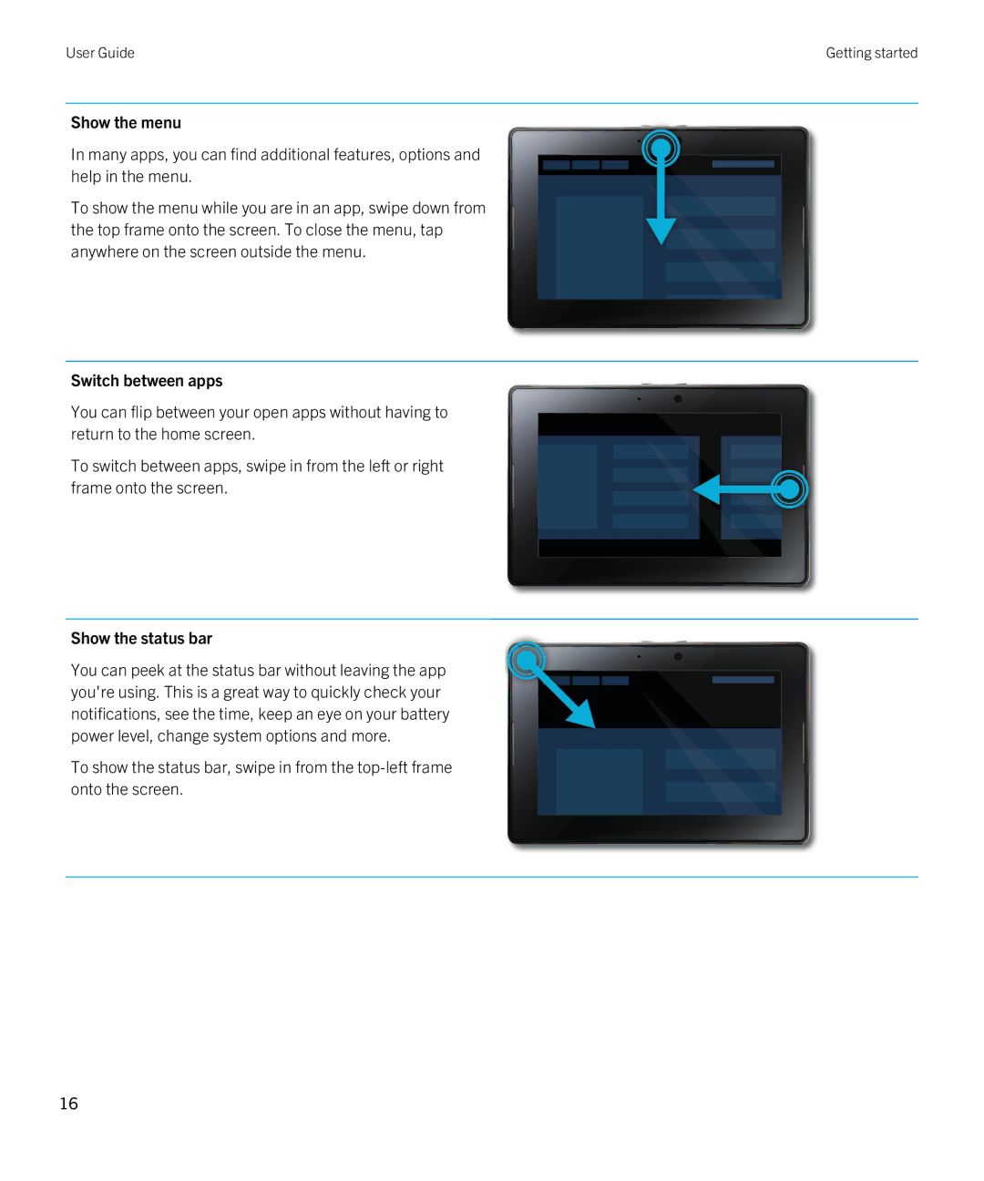 Blackberry 2.0.1 manual Show the menu, Switch between apps, Show the status bar 