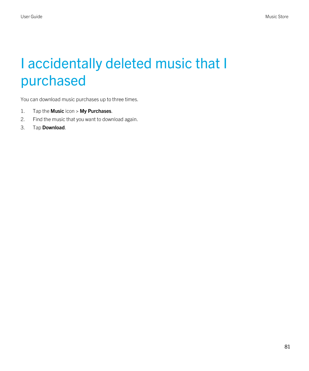 Blackberry 2.0.1 manual Accidentally deleted music that I purchased, You can download music purchases up to three times 