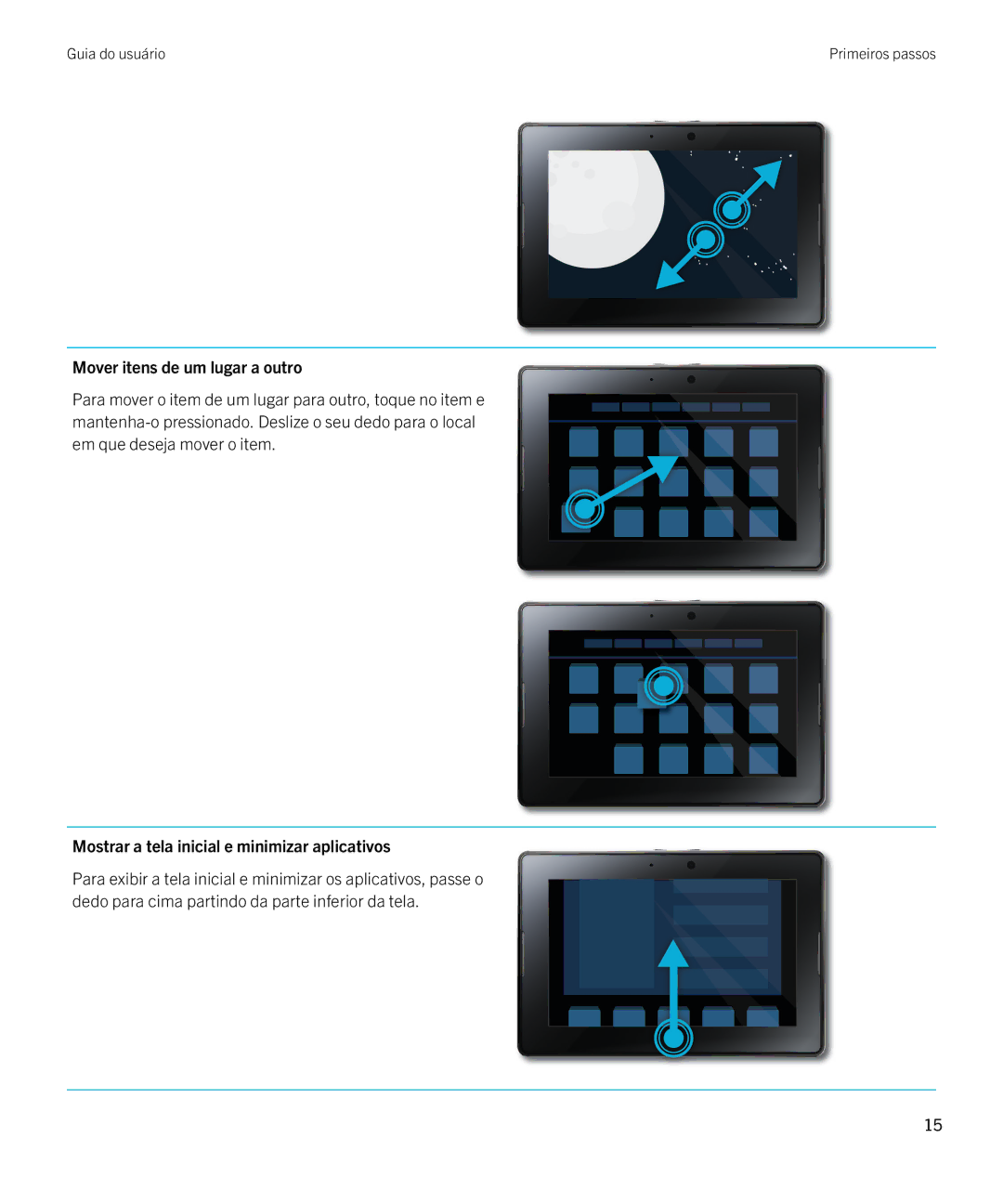 Blackberry 2.0.1 manual Mover itens de um lugar a outro, Mostrar a tela inicial e minimizar aplicativos 