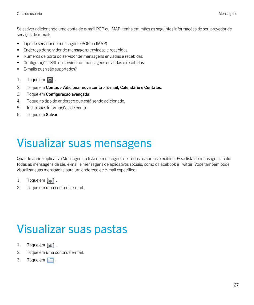 Blackberry 2.0.1 manual Visualizar suas mensagens, Visualizar suas pastas, Toque em Toque em uma conta de e-mail 