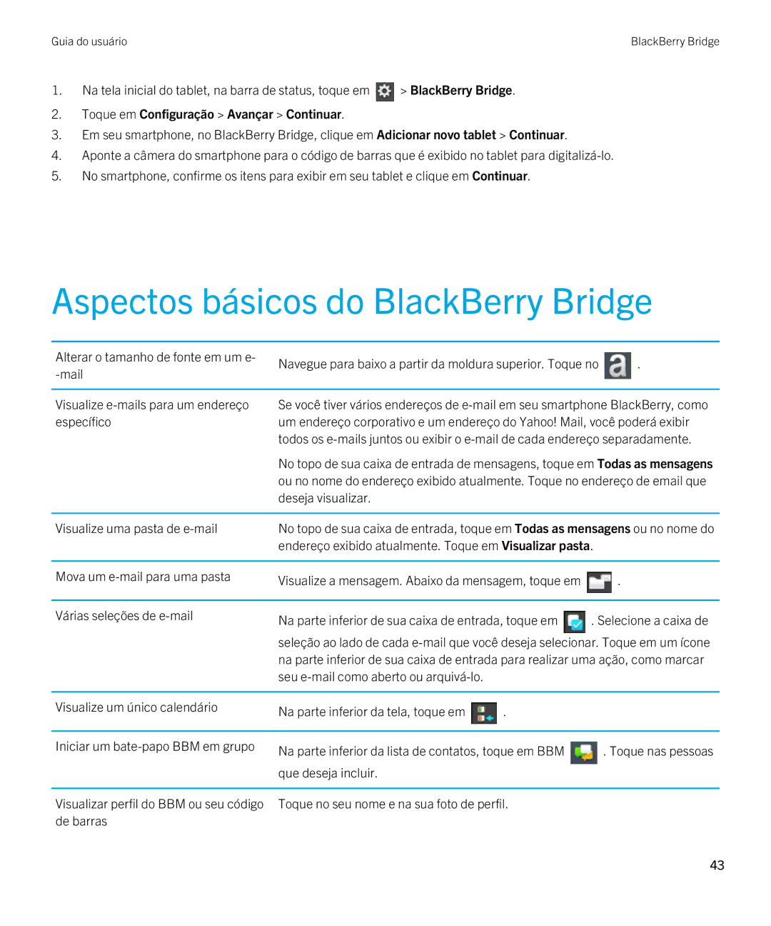 Blackberry 2.0.1 manual Aspectos básicos do BlackBerry Bridge, Toque em Configuração Avançar Continuar 