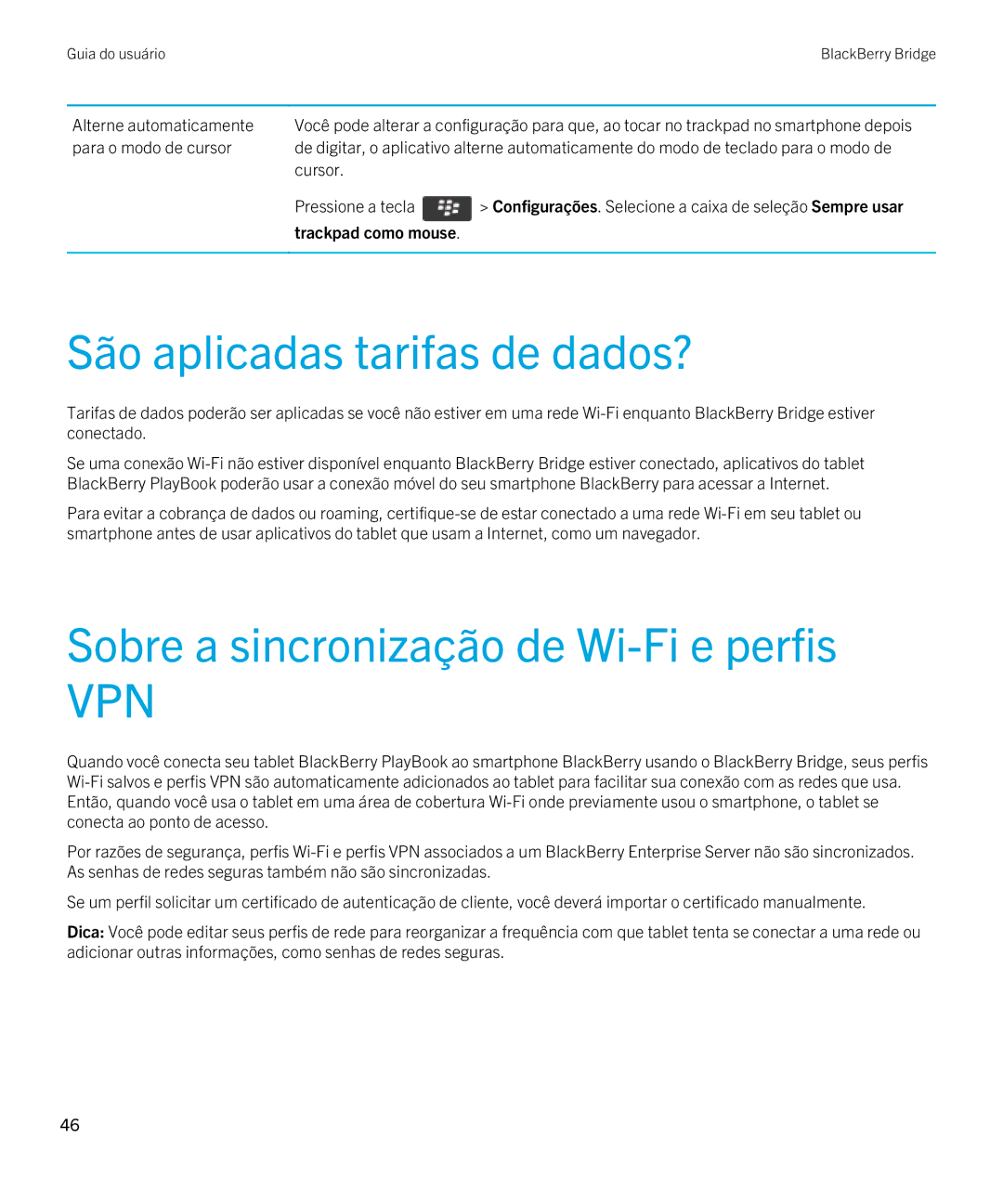 Blackberry 2.0.1 manual São aplicadas tarifas de dados?, Sobre a sincronização de Wi-Fi e perfis, Alterne automaticamente 