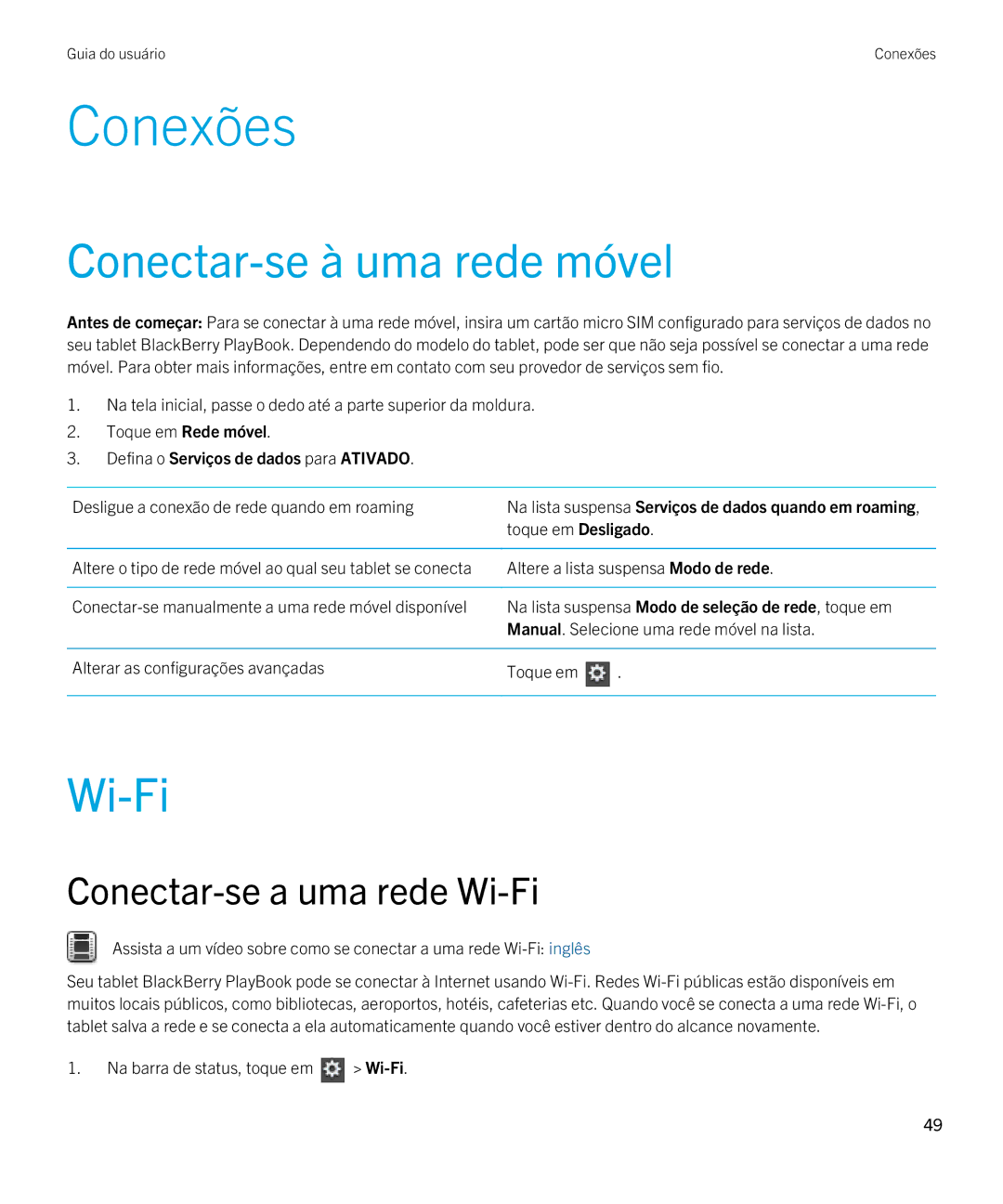 Blackberry 2.0.1 manual Conexões, Conectar-se à uma rede móvel, Conectar-se a uma rede Wi-Fi 