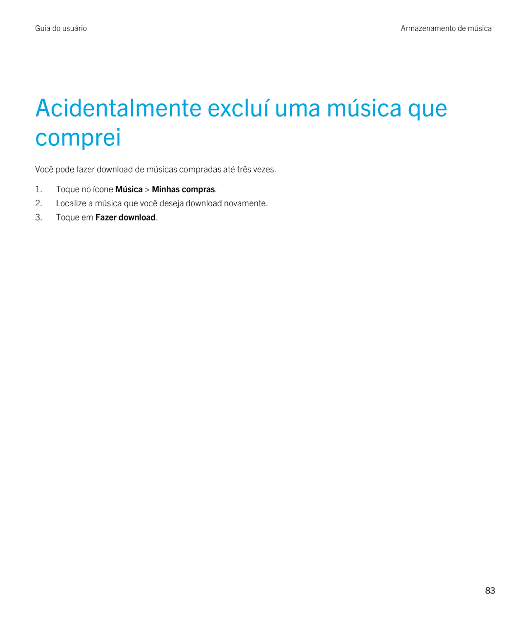 Blackberry 2.0.1 manual Acidentalmente excluí uma música que comprei, Localize a música que você deseja download novamente 