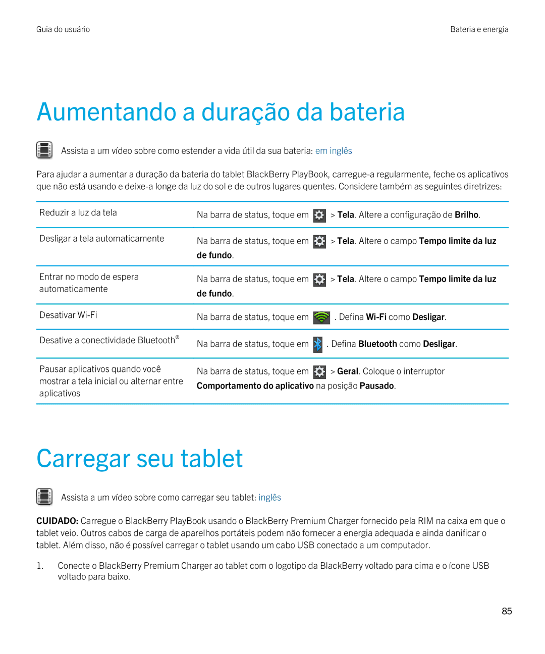 Blackberry 2.0.1 manual Aumentando a duração da bateria, Carregar seu tablet 