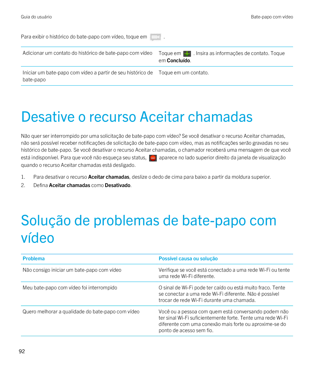 Blackberry 2.0.1 manual Desative o recurso Aceitar chamadas, Solução de problemas de bate-papo com vídeo 