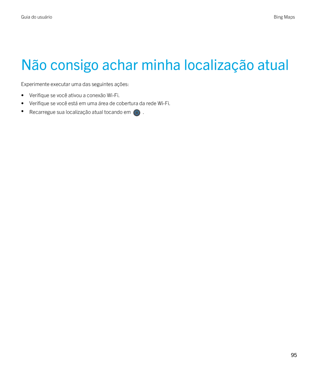 Blackberry 2.0.1 manual Não consigo achar minha localização atual 